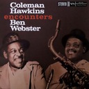 COLEMAN HAWKINS+BEN WEBSTER: COLEMAN ENCOUNTERS WEBSTER [WINYL]