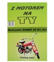 MOTORYNKA KATALOG PIEZAS DE REPUESTO SCHEMATY PARA MOTORYNKI ROMET M1 M2 CON MOTOREM AL TY 