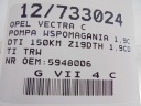 OPEL VECTRA C НАСОС ПІДСИЛЮВАЧА 1,9CDTI 150KM Z19DTH  фото 8