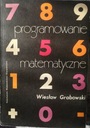 Математическое программирование + Оглавление - Веслав Грабовский /состояние: хорошее/