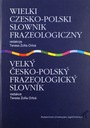 Wielki czesko-polski słownik frazeologiczny Autor Praca zbiorowa