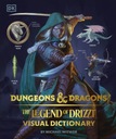 Dungeons & Dragons The Legend of Drizzt Visual Dictionary MICHAEL WITWER