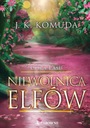 Niewolnica elfów. Córa lasu. Tom 3 - ebook