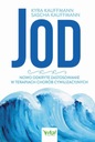JOD NOWO ODKRYTE ZASTOSOWANIE W TERAPIACH.. EBOOK