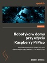 РОБОТОТЕХНИКА ДОМА С ИСПОЛЬЗОВАНИЕМ RASPBERRY PI PICO