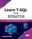 Шукла, Брахмананд «Изучите T-SQL с нуля: простое руководство для де