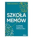 Школа мемов Марек Качмажик О школе и обучении