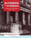 Blitzkrieg and Jitterbugs: College Life in Nośnik książka papierowa