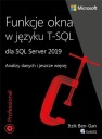 ОКОННЫЕ ФУНКЦИИ В T-SQL ДЛЯ SQL SERVER 2019. АНАЛИЗ ДАННЫХ И НЕ ТОЛЬКО