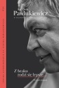 Из недостатка приходит лучше... Петр Павлюкевич, Рената Червицка