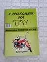 КАТАЛОГ ДЕТАЛЕЙ РУКОВОДСТВО ПО МОТОМОБИЛЮ ROMET M1 M2