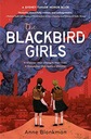 BLACKBIRD GIRLS, THE - Энн Бланкман [КНИГА]