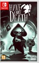 Приятной смерти SWITCH