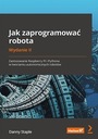 КАК ПРОГРАММИРОВАТЬ РОБОТА W.2, ДЭННИ СТЕЙПЛ