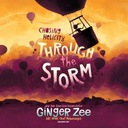 Chasing Helicity: Through the Storm - Zee, Ginger