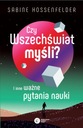 Думает ли Вселенная? И другие важные научные вопросы