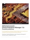 КНИГА «АДМИНИСТРИРОВАНИЕ ORACLE ENTERPRISE MANAGER»