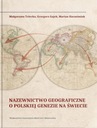 Географическая номенклатура польского происхождения Святого.