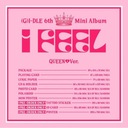 (G)I-DLE - I FEEL (МИНИ-CD) / ВЕРСИЯ QUEEN
