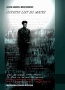 ПОСЛЕДНЕЕ ПИСЬМО ВАШЕЙ МАТЕРИ. ВОСПОМИНАНИЯ О СОЛДАТАХ.. ЭЛЕКТРОННАЯ КНИГА