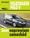 VW POLO 5 2009-2017 MANUAL SAM NAPRAWIAM V 24H 