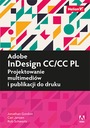 Adobe InDesign CC/CC PL. Projektowanie
