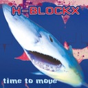 H-Blockx - Time To Move 25-летие LTD / LP