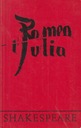 ROMEO I JULIA * WILLIAM SHAKESPEARE