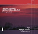 ЧЕРНОБЫЛЬСКАЯ МОЛИТВА. АУДИОКНИГА СВЕТЛАНА АЛЕКСИЕВИЧ