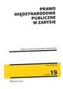 PRAWO MIĘDZYNARODOWE PUBLICZNE W ZARYSIE W.19 WOJCIECH..