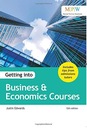 Getting into Business & Economics Courses JUSTIN EDWARDS
