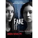 Fake it udawaj póki możesz Feeria S. Nowaczyk