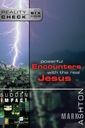 Sudden Impact: Powerful Encounters with the Real