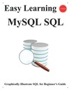 ху, ян Easy Learning MySQL SQL (2-е издание): графическая иллюстрация SQL для