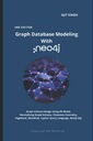 Singh, Ajit Graph Database Modeling With neo4j : 2nd Edition