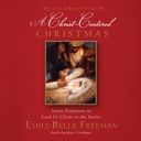 Celebrating a Christ-Centered Christmas AUDIOBOOK