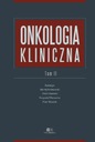 Onkologia kliniczna Tom 1-2 komplet Nośnik książka papierowa