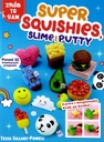 SUPER SQUISHES. SLIME I PUTTY. PONAD 35 KREATYWNYC