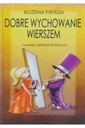 Dobre Wychowanie Wierszem Bożena Pierga KSIĄŻKA TWARDA OKŁADKA