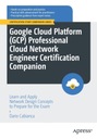 Сертификация профессионального облачного сетевого инженера Google Cloud Platform (GCP)