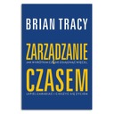 ZARZĄDZANIE CZASEM BRIAN TRACY