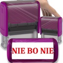 PIECZĄTKA FIOLETOWA AUTOMATYCZNA NAPIS NIE BO NIE GADŻET ŚMIESZNA
