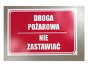 Знак НЕ БЛОКИРОВАТЬ ПОЖАРНЫЙ МАРШРУТ, 30Х20см