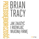 Предпринимательство. Как начать и развивать свой собственный