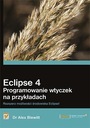 Eclipse 4. Программирование плагинов с примерами
