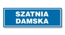 Tabliczka OP-15 - SZATNIA DAMSKA