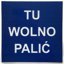 САМОКЛЕЯЩАЯСЯ НАКЛЕЙКА Здесь разрешено курение, табличка