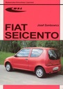 Fiat Seicento 1998-10 инструкция Ремонтирую сам 24 часа в сутки