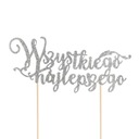 Topper na tort wszystkiego najlepszego srebrny