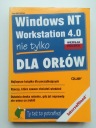 Рабочая станция Windows NT 4.0 не только для орлов